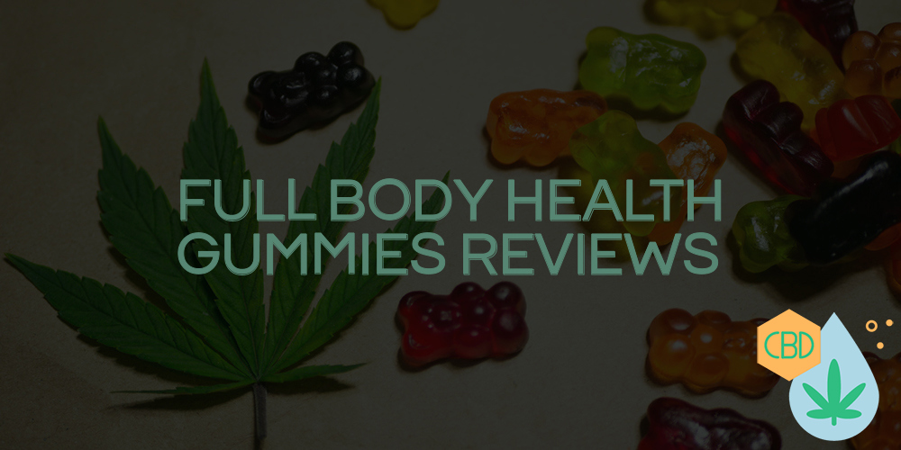 full body health gummies reviews
