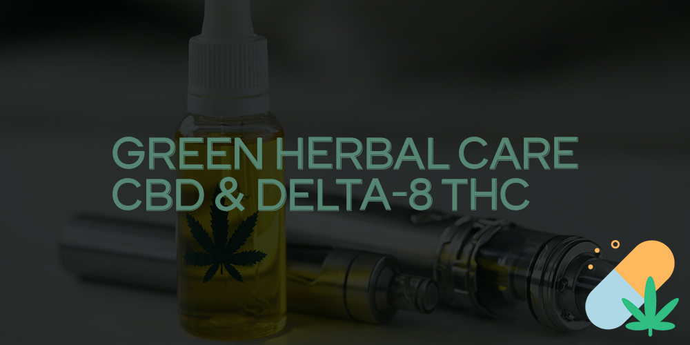 green herbal care cbd & delta-8 thc