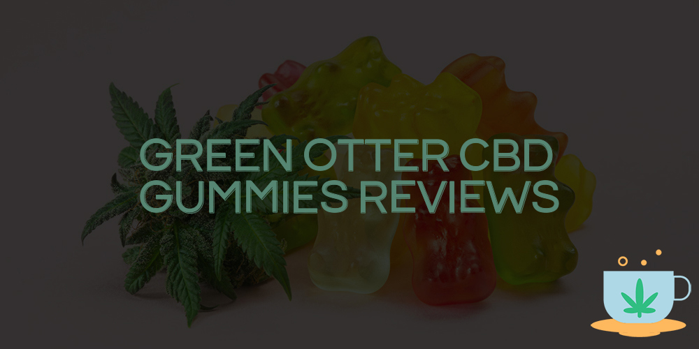 green otter cbd gummies reviews