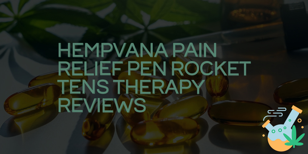 hempvana pain relief pen rocket tens therapy reviews