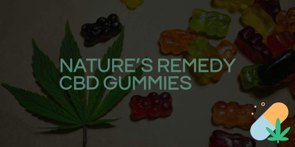 nature's remedy cbd gummies