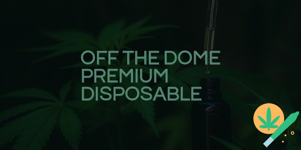 off the dome premium disposable