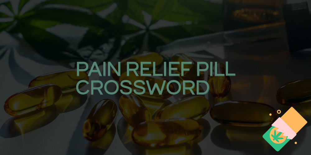 pain relief pill crossword